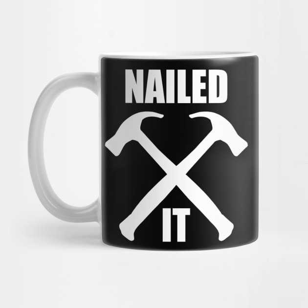 nailed it hammer by Typography Dose